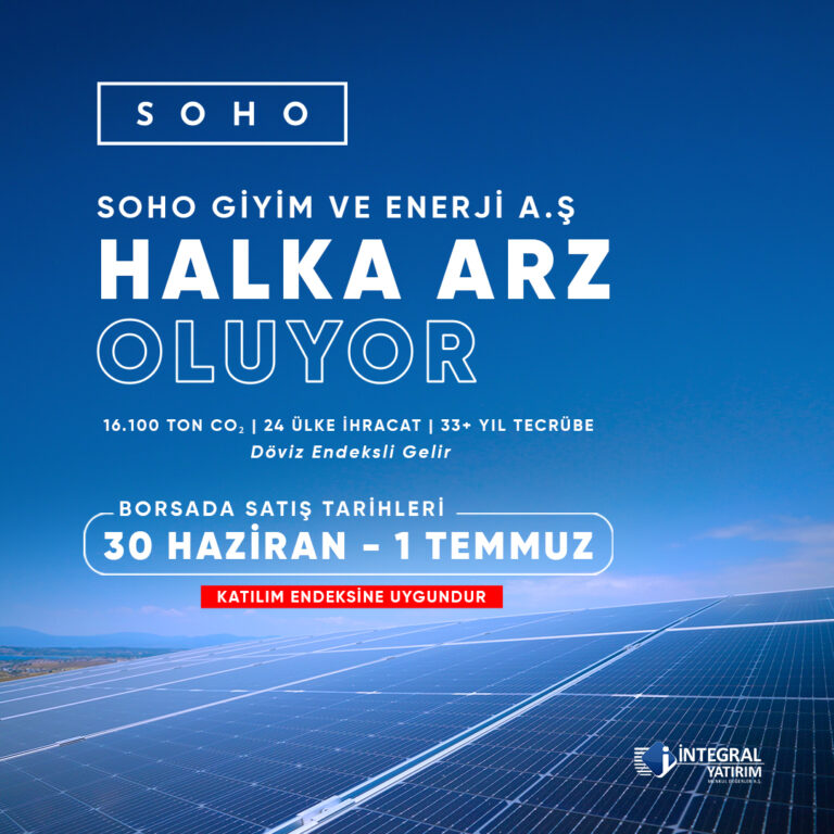 SOHOE Halka Arzında Son Fırsat! Talep Toplamada Yarın Son Gün